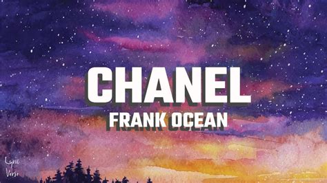 frank ocean chanel lyrics|frank ocean trouble lyrics.